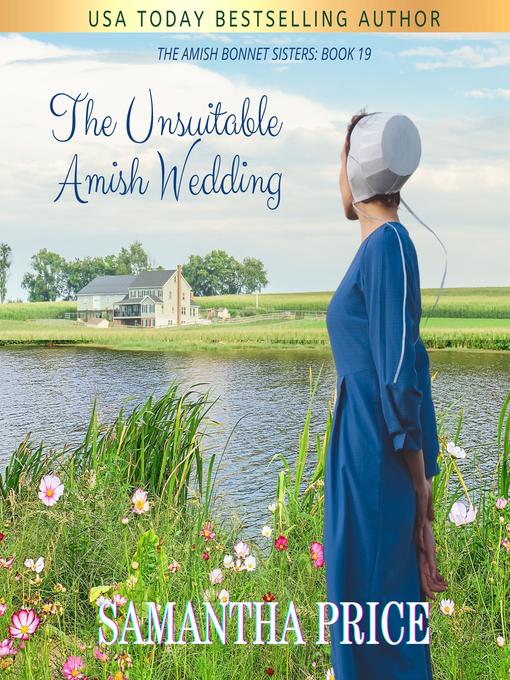 Title details for The Unsuitable Amish Wedding by Samantha Price - Available